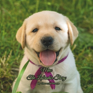 "Max The Labrador Story"