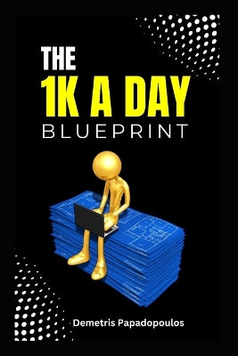 $1K Daily Blueprint