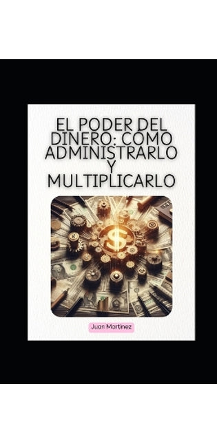 "El Poder del Dinero