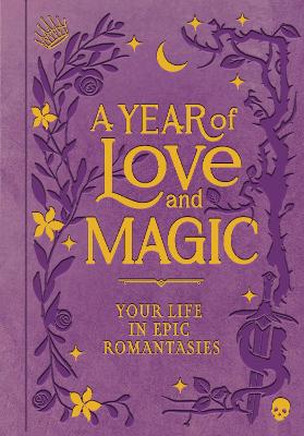 Year of Love and Magic [Guided Journal]