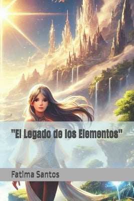 "El Legado de los Elementos"