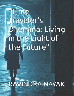"Time Traveler's Dilemma