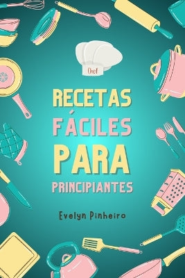 "Recetas Fáciles para Principiantes".
