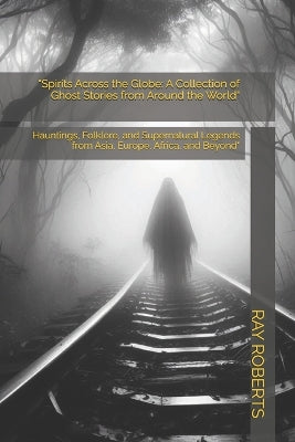 "Spirits Across the Globe