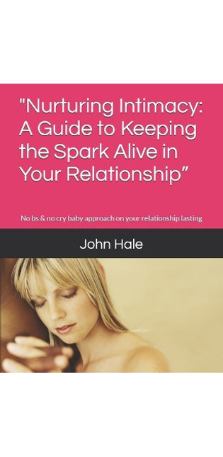 "Nurturing Intimacy