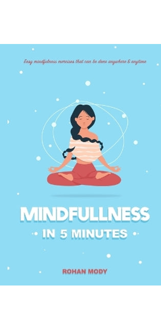 "Mindfulness in 5 Minutes"