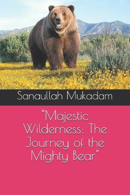 "Majestic Wilderness