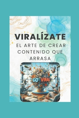 "Viralízate