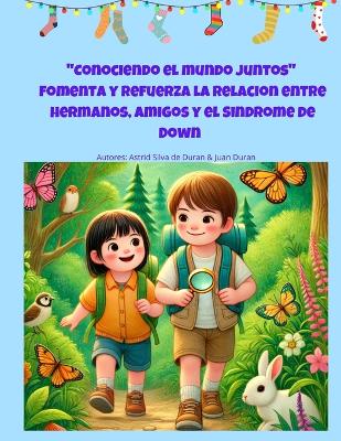 "Conociendo el mundo juntos"