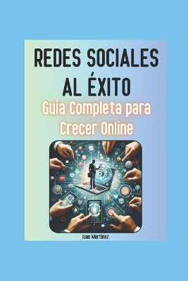 "Redes Sociales al Éxito