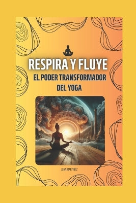 "Respira y Fluye