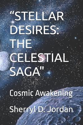 "Stellar Desires