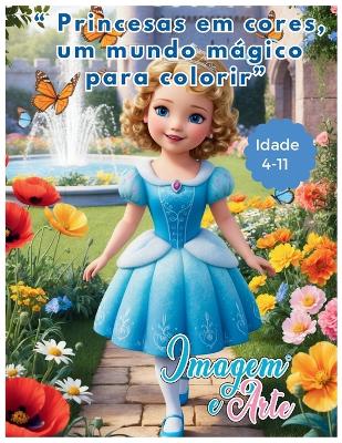 "Princesas em cores