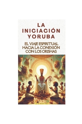 "La Iniciación Yoruba