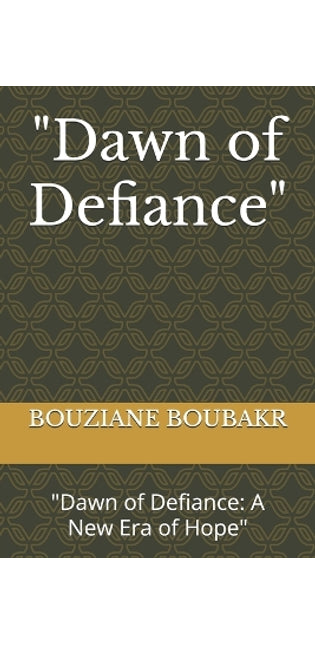"Dawn of Defiance"