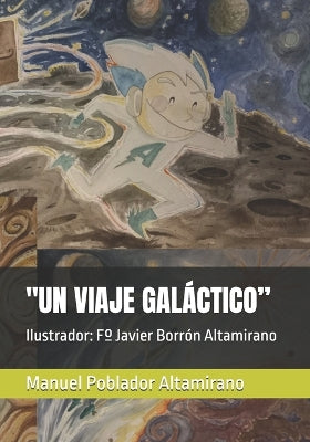 "Un Viaje Galáctico"