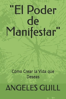 "El Poder de Manifestar"