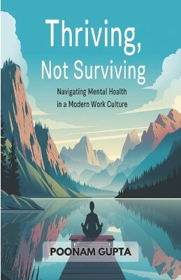 "Thriving, Not Surviving