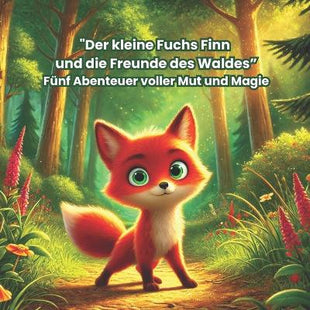 "Finn und die Freunde des Waldes