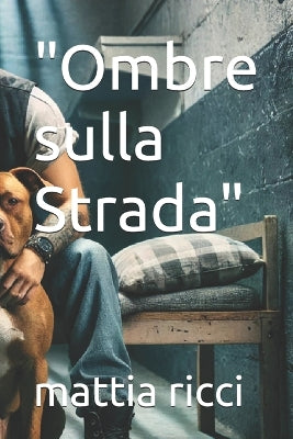 "Ombre sulla Strada"