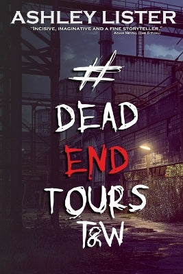 #DeadEndTours