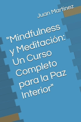 "Mindfulness y Meditación