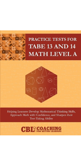 Practice Tests for TABE 13 and 14 Math Level E