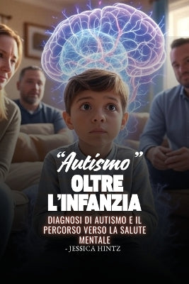 "Autismo" oltre l'infanzia