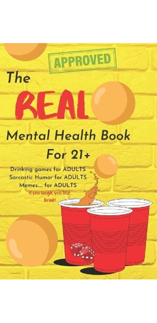 Real Mental Health Book for 21+