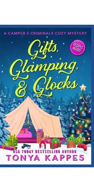 Gifts, Glamping, & Glocks