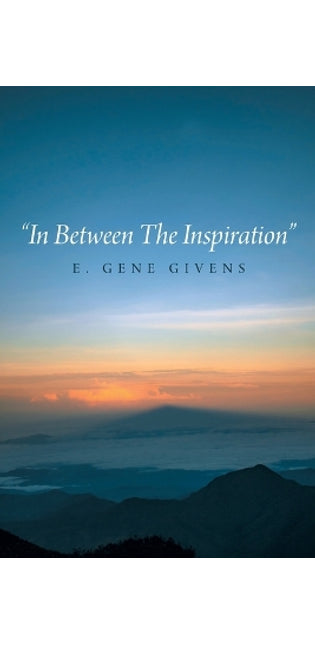 "In Between The Inspiration"