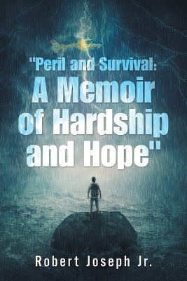 "Peril and Survival