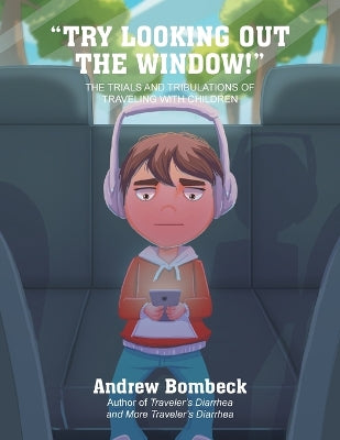 "Try Looking Out the Window!"