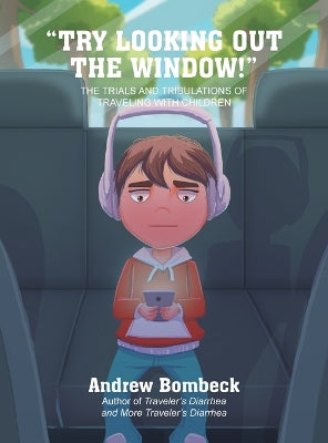 "Try Looking Out the Window!"