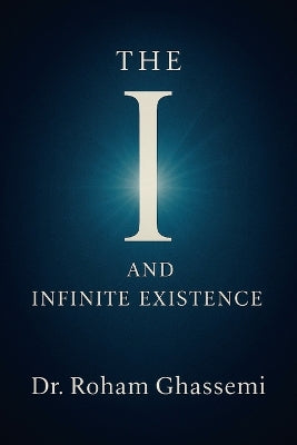 "I" and Infinite Existence