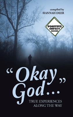 "Okay God ..."