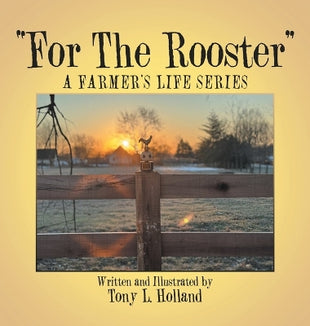 "For The Rooster"