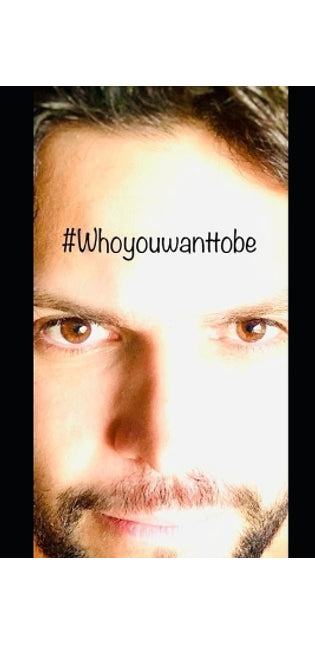 #Whoyouwanttobe
