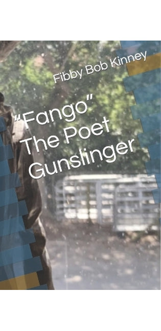 "Fango" The Poet Gunslinger