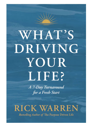 What's Driving Your Life?