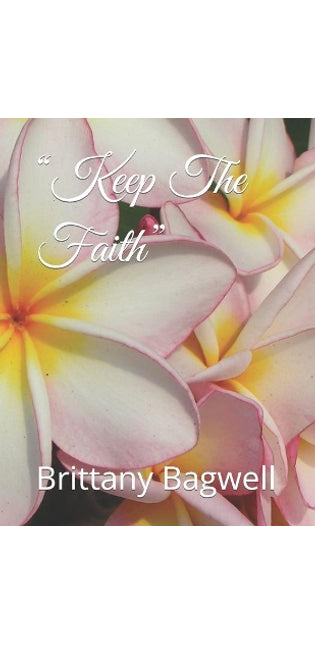 "Keep The Faith"