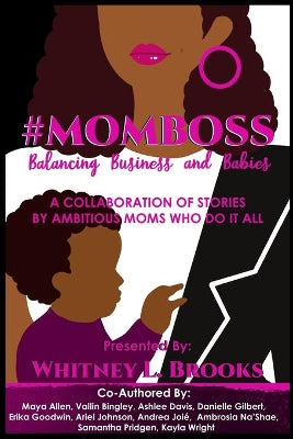 #MomBoss
