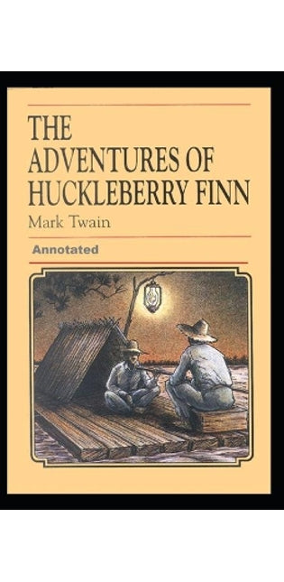 Adventures of Huckleberry Finn Annotated