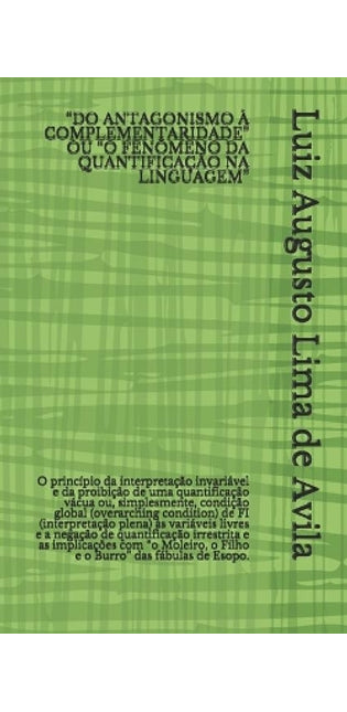 "Do Antagonismo À Complementaridade" Ou "O Fenômeno Da Quantificação Na Linguagem"