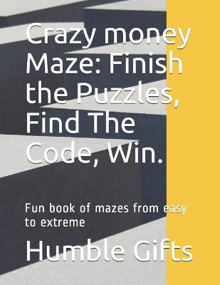 Crazy money Maze