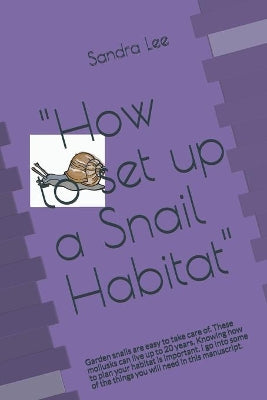 "How to set up a snail habitat"