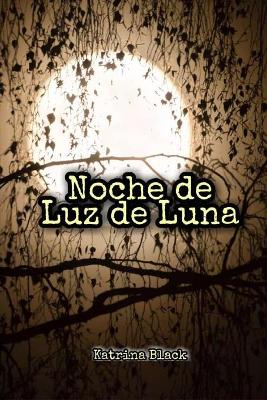"Noche de Luz de Luna"