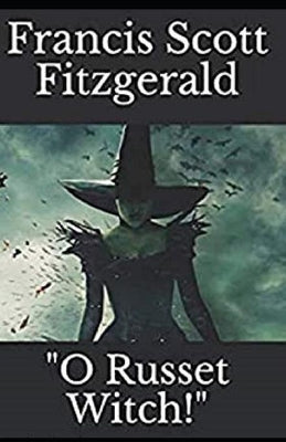 "O Russet Witch!" Illustrated