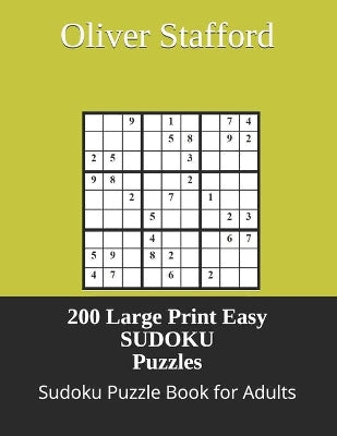 200 Large Print Easy Sudoku Puzzles
