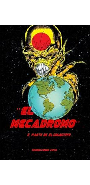 "El Mecadromo" 5a Parte de El Colectivo".